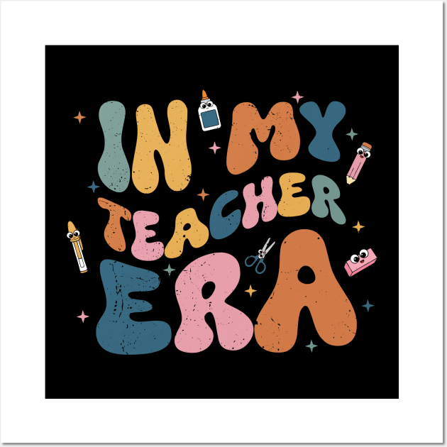 Groovy In My Teacher Era First Day Of School Back To School Wall Art by KRMOSH